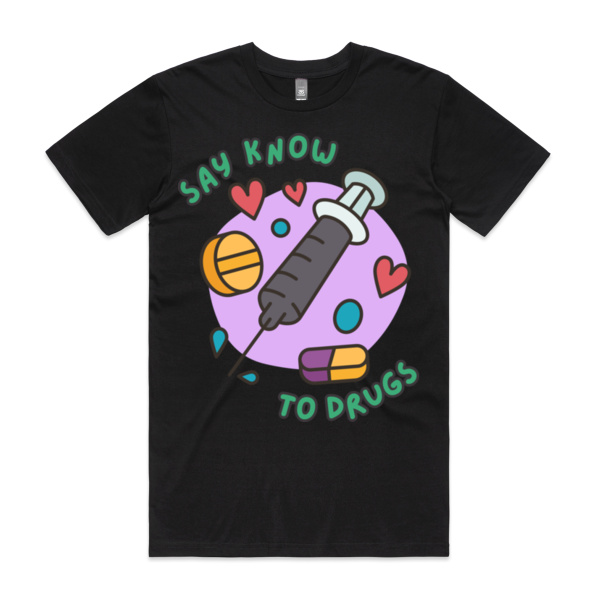 SAY 'KNOW' TO DRUGS - Staple Tee Thumbnail
